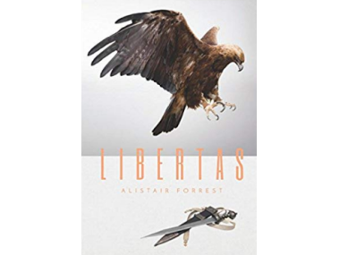 Libertas by Alistair Forrest